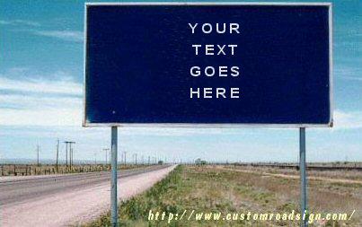 Highway sign with 'Your Text Goes Here' written on it